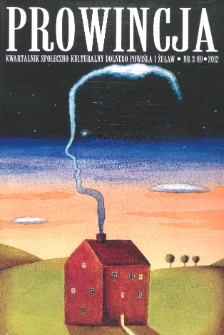 Prowincja : kwartalnik społeczno-kulturalny Dolnego Powiśla i Żuław, 2012, nr 3 (9)