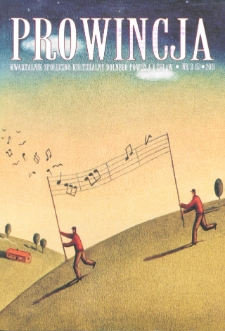 Prowincja : kwartalnik społeczno-kulturalny Dolnego Powiśla i Żuław, 2011, nr 3 (5)