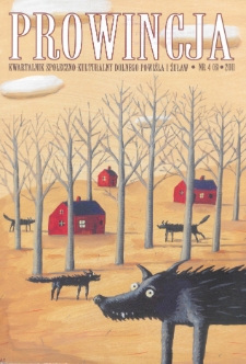 Prowincja : kwartalnik społeczno-kulturalny Dolnego Powiśla i Żuław, 2011, nr 4 (6)