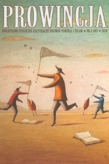Prowincja : kwartalnik społeczno-kulturalny Dolnego Powiśla i Żuław, 2020, nr 2 (40)