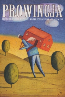 Prowincja : kwartalnik społeczno-kulturalny Dolnego Powiśla i Żuław, 2019, nr 3 (37)