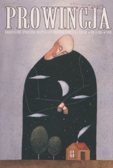 Prowincja : kwartalnik społeczno-kulturalny Dolnego Powiśla i Żuław, 2019, nr 4 (38)