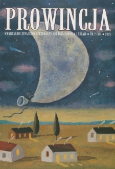 Prowincja : kwartalnik społeczno-kulturalny Dolnego Powiśla i Żuław, 2025, nr 2 (60)