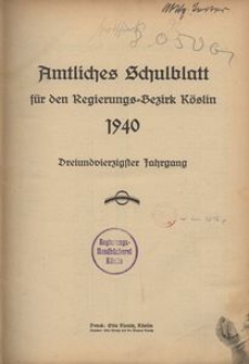 Amtliches Schulblatt f&uuml;r den Regierungsbezirk K&ouml;slin 1940