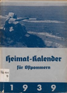 Heimatkalender f&uuml;r Ostpommern auf das Jahr 1939