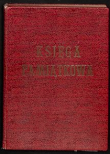 Księga pamiątkowa : Kronika Szkoły Podstawowej im. por. W. Dzięgielewskiego [1975-1987]